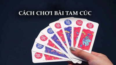 Đánh bài tam cúc - Hành trình chiến thắng trò chơi đầy cảm xúc